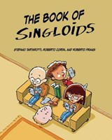 The Book of Singloids - Roberto Corda ; Roberto Frangi - 9780989980036