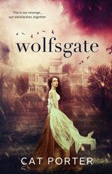 Wolfsgate - Cat Porter - 9780990308515