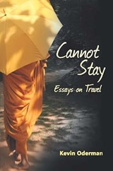 Cannot Stay - Kevin Oderman - 9780990322108