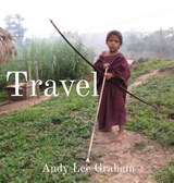 Travel - GRAHAM,  Andy Lee - 9780990330769