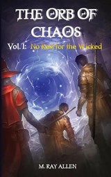 The Orb of Chaos - M Allen - 9780990389606