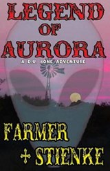 Legend of Aurora - Buck Stienke ; Ken Farmer - 9780990438908