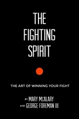 The Fighting Spirit - MCALARY,  Mary - 9780990439622