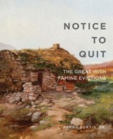 Notice to Quit - L. Perry Curtis - 9780990468660