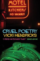 Cruel Poetry - Vicki Hendricks - 9780990536529