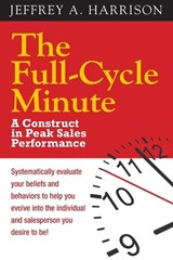 The Full Cycle Minute - Jeffrey a Harrison - 9780990590903