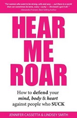 Hear Me Roar - Lindsey Smith ; Jennifer Cassetta - 9780990646204