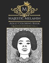 Majestic Melanin Adult Coloring Book: Queens Edition, Vol. 1 - Breazia Renee Richardson - 9780990664444