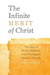 The Infinite Merit of Christ - Craig Biehl - 9780990666653