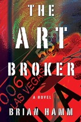 The Art Broker - Brian Hamm - 9780990744412
