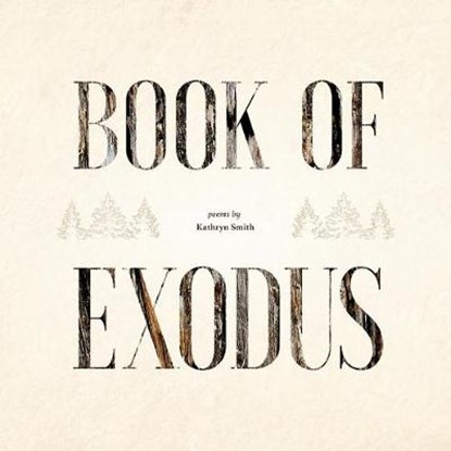Book of Exodus, SMITH,  Kathryn - Paperback - 9780990752561