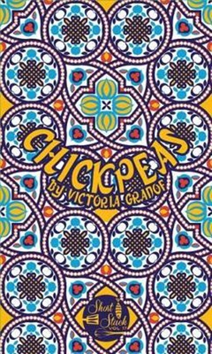 Chickpeas, GRANOF,  Victoria - Paperback - 9780990785361