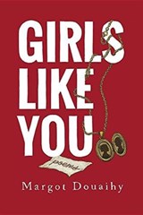 Girls Like You - Margot Douaihy - 9780990895824