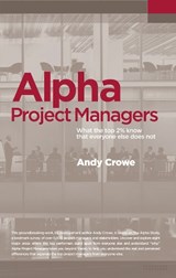 Alpha Project Managers - Andy Crowe - 9780990907411