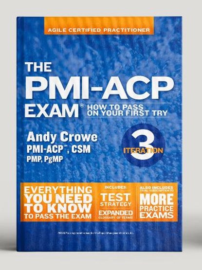 The PMI-ACP Exam, Andy Crowe - Paperback - 9780990907497