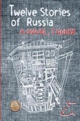 Twelve Stories of Russia - A J Perry - 9780990915065