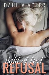 Right of First Refusal - Dahlia Adler - 9780990916840