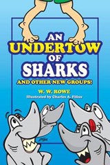 An Undertow of Sharks - W W Rowe - 9780991034703