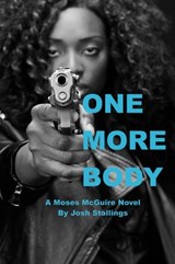 One More Body - Josh Stallings - 9780991054411
