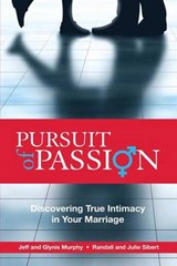 Pursuit of Passion - Julie Sibert ; Glynis Murphy ; Randall Sibert - 9780991129423