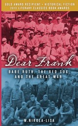 Dear Frank - W (Chicago Writers Association) Nikola-Lisa - 9780991218363
