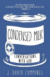 Condensed Milk - J David Cummings - 9780991249107