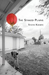 The Staked Plains - Stefan Kiesbye - 9780991395279