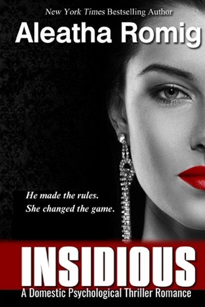 Insidious, Aleatha Romig - Paperback - 9780991401185
