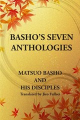 Basho's Seven Anthologies - Jiro Fullset - 9780991478941