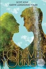 Forever Young - Scott G Kyle - 9780991494903