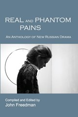 Real and Phantom Pains - John Freedman - 9780991504763
