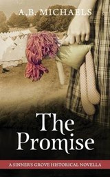 The Promise - MICHAELS,  A. B. - 9780991508983