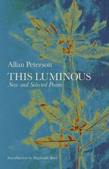 This Luminous - Allan Peterson - 9780991640447