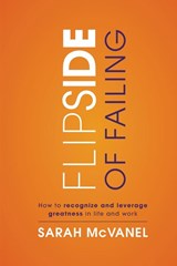 Flip Side of Failing - Sarah McVanel - 9780991957231