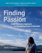 Finding Passion: A Self-Discovery Approach for Navigating Career Crossroads