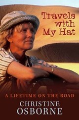 Travels with My Hat - Christine Osborne - 9780992324001