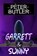 Garrett & Sunny, BUTLER,  MR Peter Edward - Paperback - 9780992441739