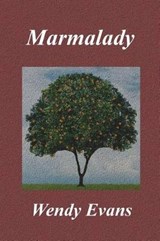 Marmalady - Wendy Evans - 9780992478407