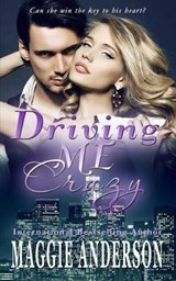 Driving Me Crazy - ANDERSON,  Maggie - 9780992513931