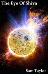 The Eye of Shiva - Sam Taylor - 9780992541514