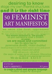 50 FEMINIST ART MANIFESTOS