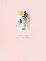 Clare Woods - Victim of Geography - PATERSON,  R. W. K. - 9780992709563
