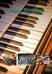 Organ Organ Building Volume Eighteen