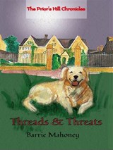 Threads & Threats - Barrie Mahoney - 9780992767105