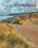 Beautiful Cornwall (revised edition) - Nigel Hicks - 9780992797065