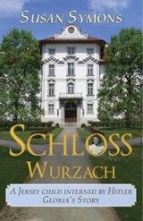 Schloss Wurzach - Susan Symons - 9780992801489