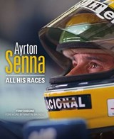 Ayrton Senna - DODGINS,  Tony - 9780992820909