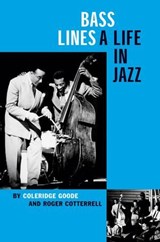 Bass Lines - Coleridge Goode ; Roger Cotterrell - 9780992822217