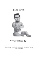 Wittgenstein Jr. - Lars Iyer - 9780992876555