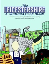 The Leicestershire & Rutland Cook Book
